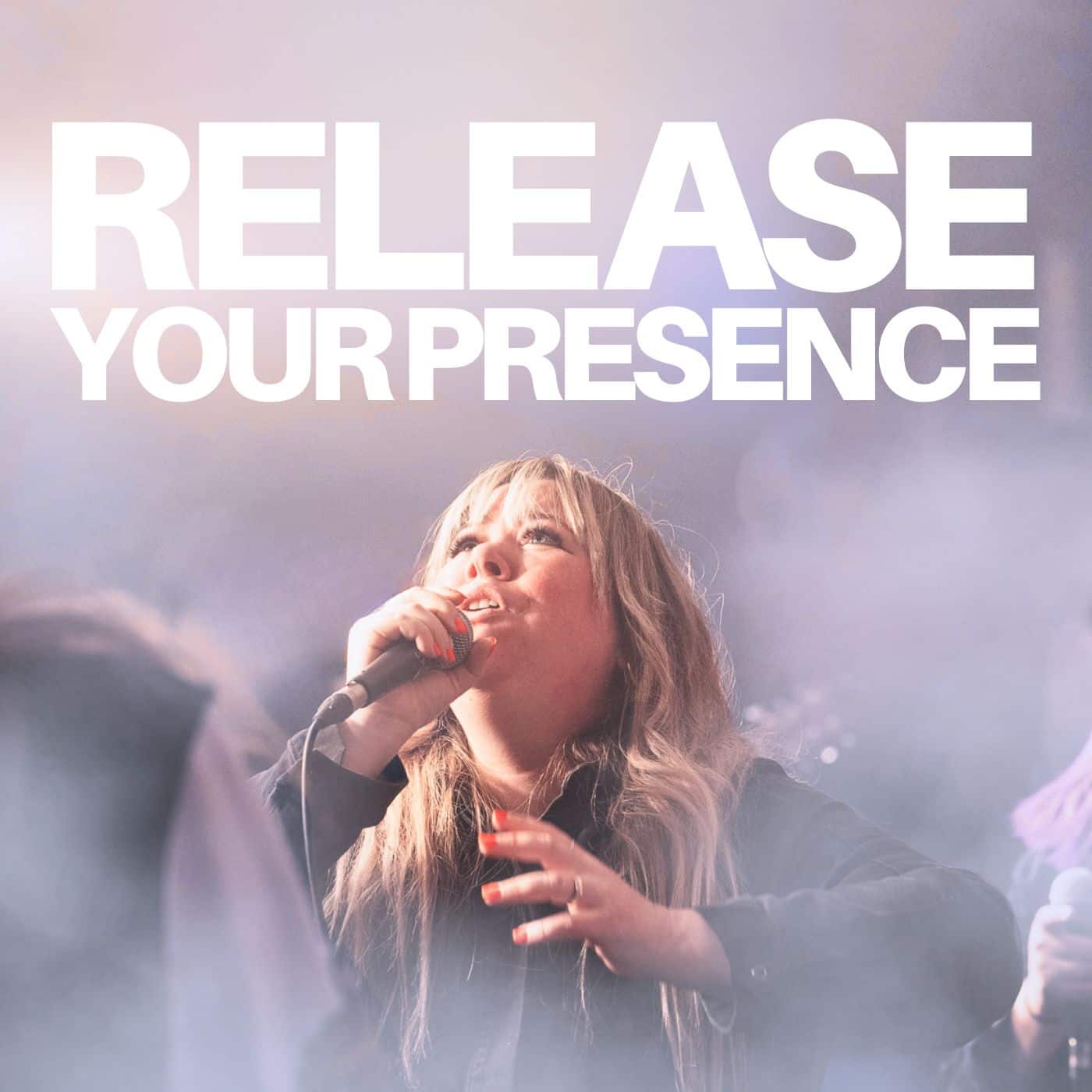 RELEASE YOUR PRESENCE SINGLE